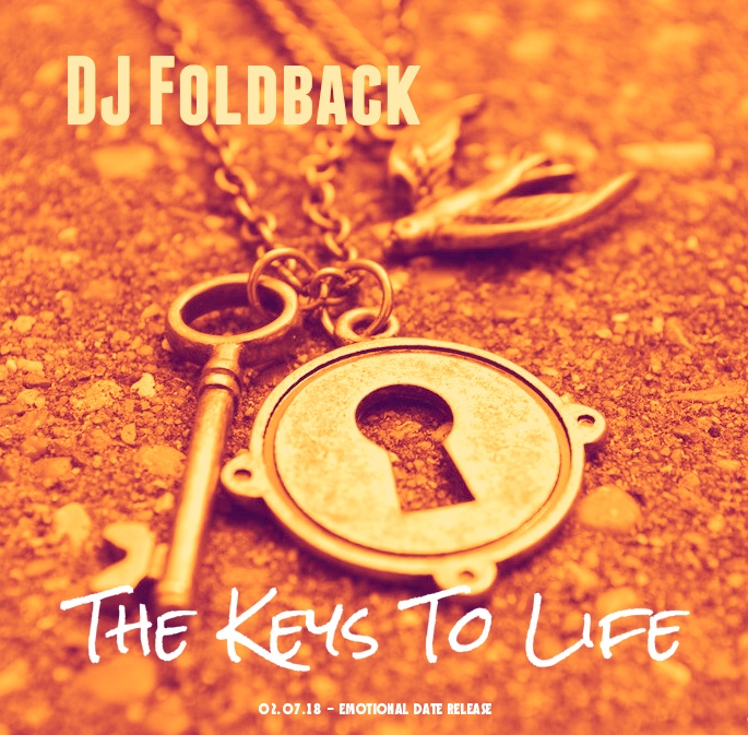 DJ Foldback - The Keys To Life