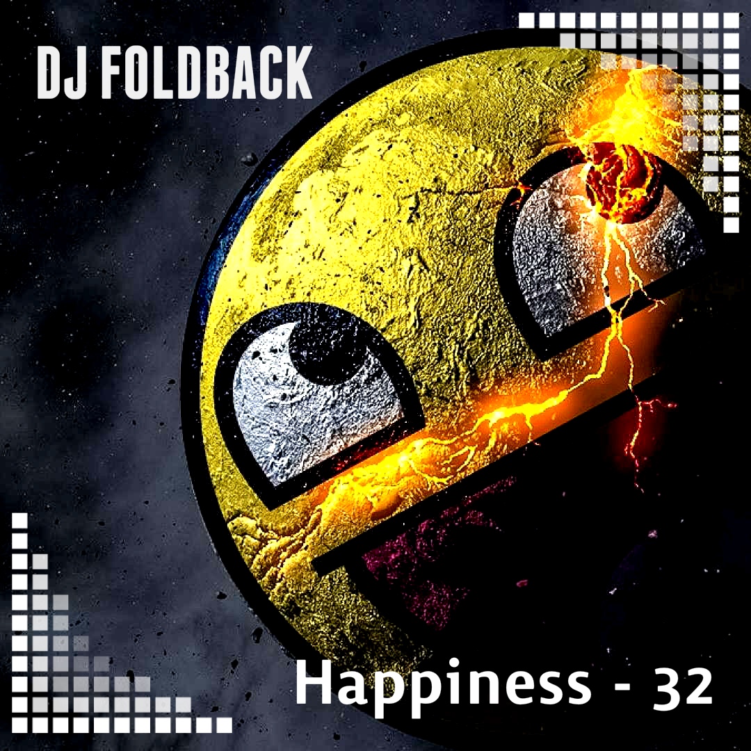 DJ Foldback - Happiness 32